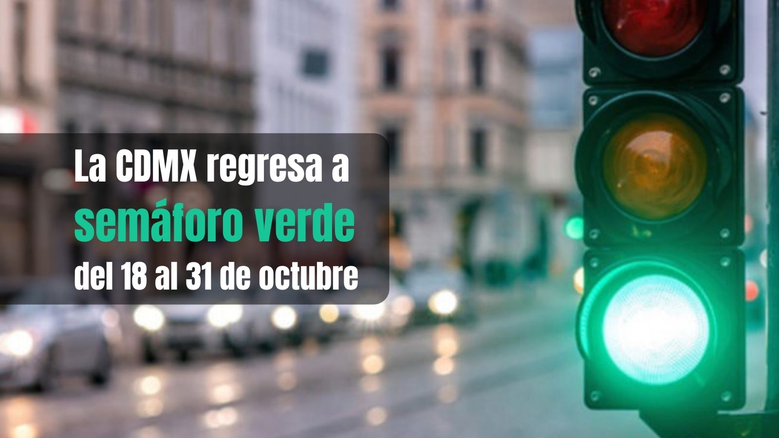 CDMX semáforo verde