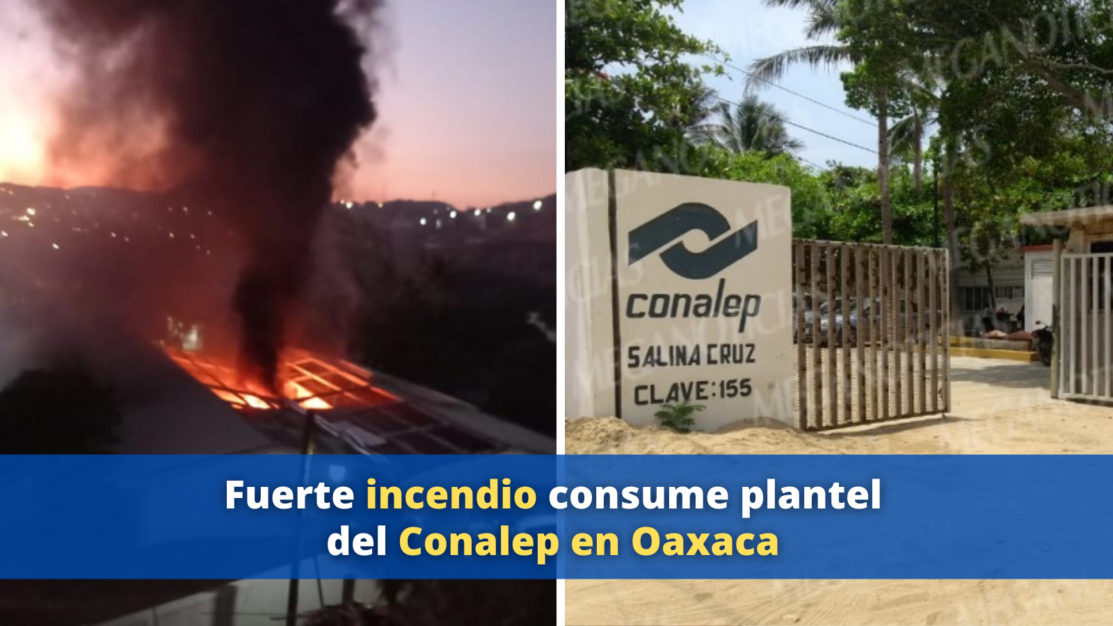 Conalep incendio Oaxaca
