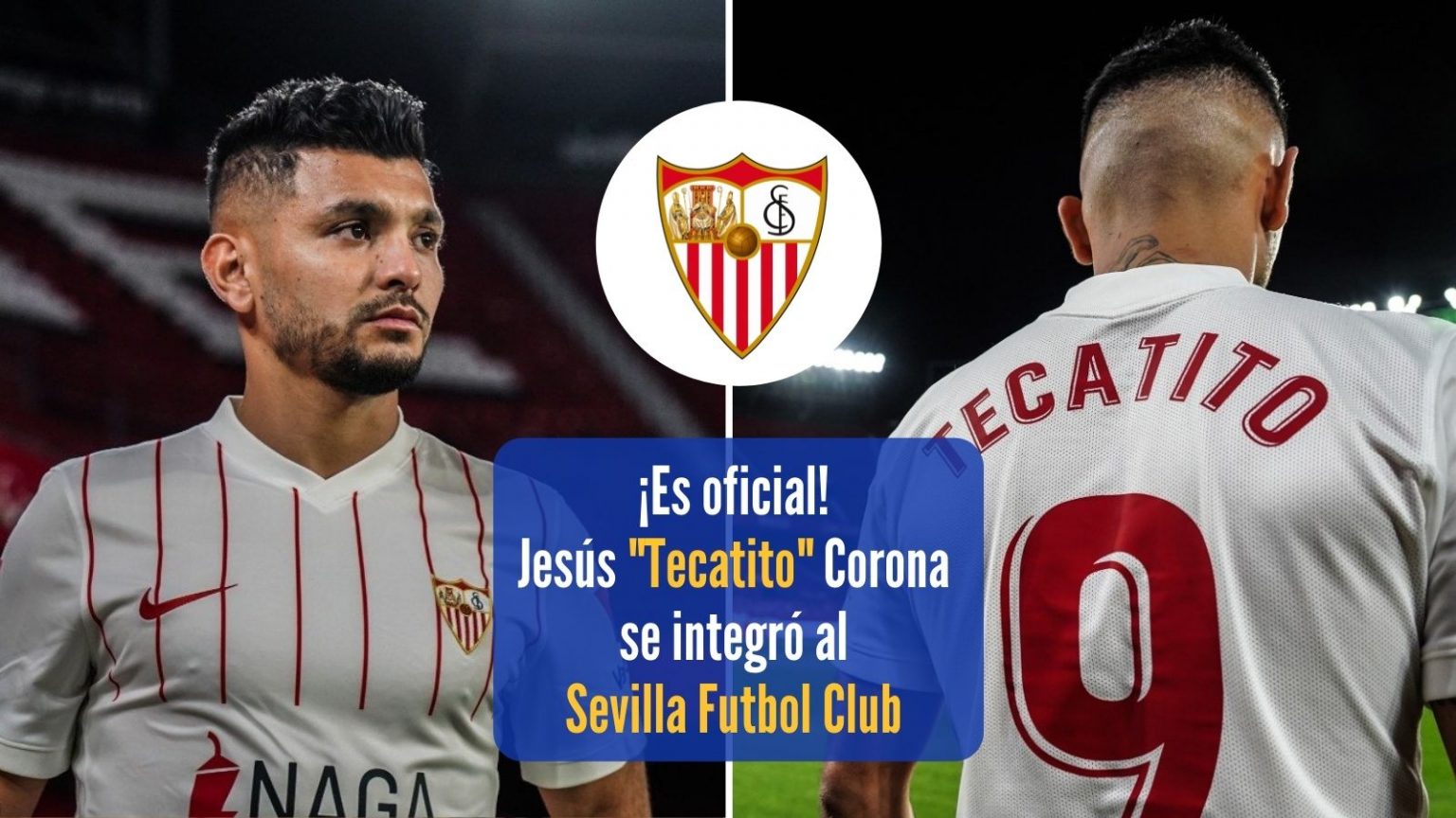 ¡Es oficial! El “Tecatito” Corona ya es parte el club de futbol Sevilla
