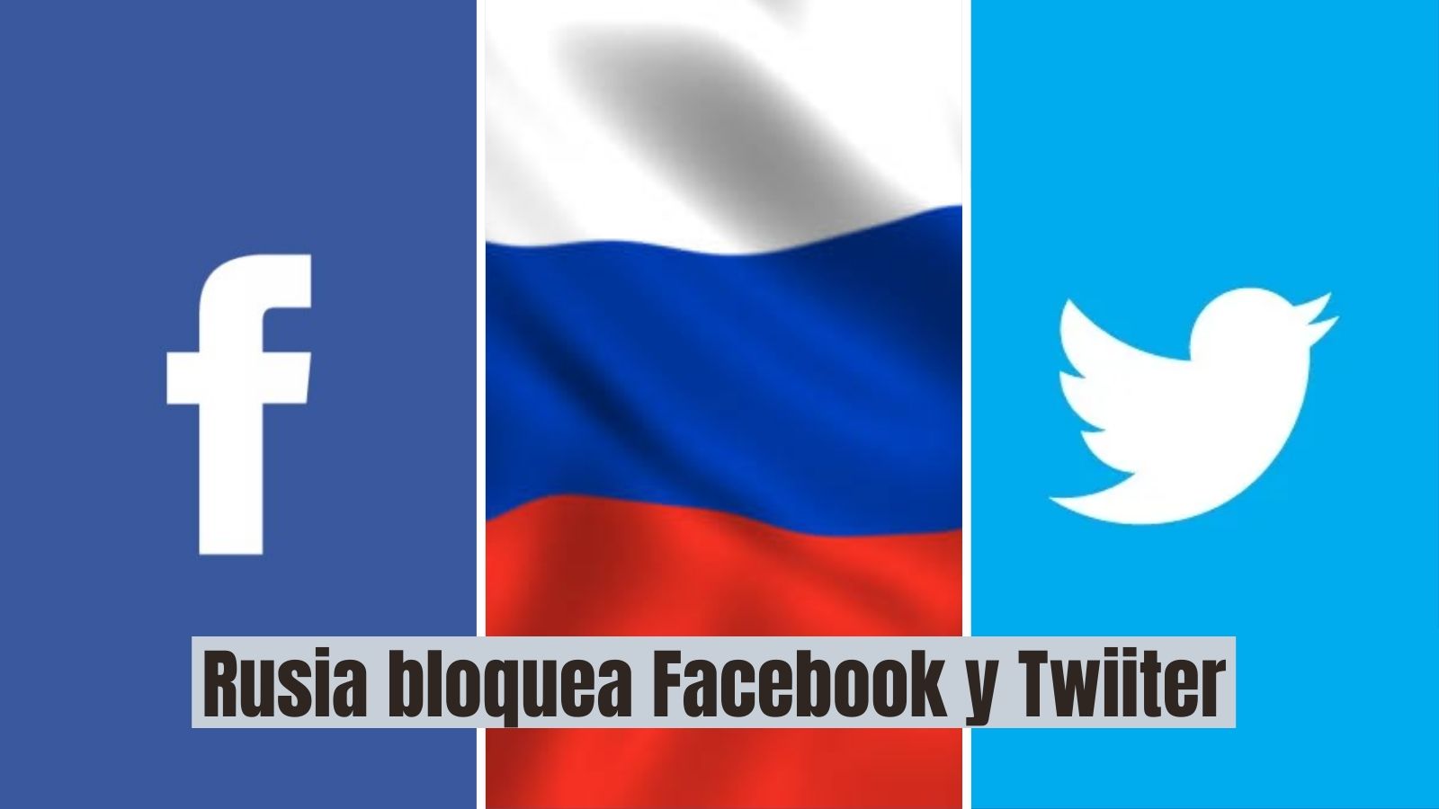 Rusia bloquea Facebook y Twitter