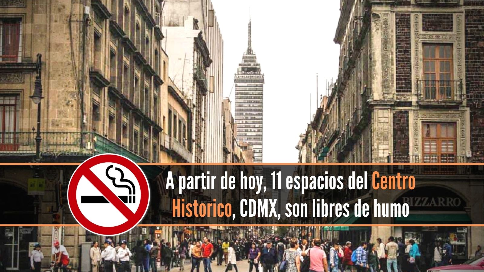 Centro Histórico CDMX libre de humo de tabaco