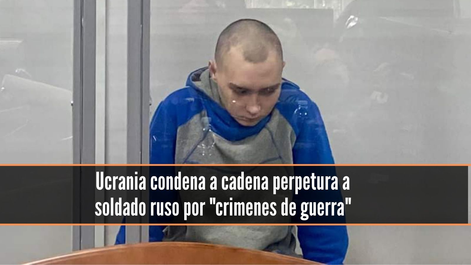 Soldado ruso condenado a cadena perpetua