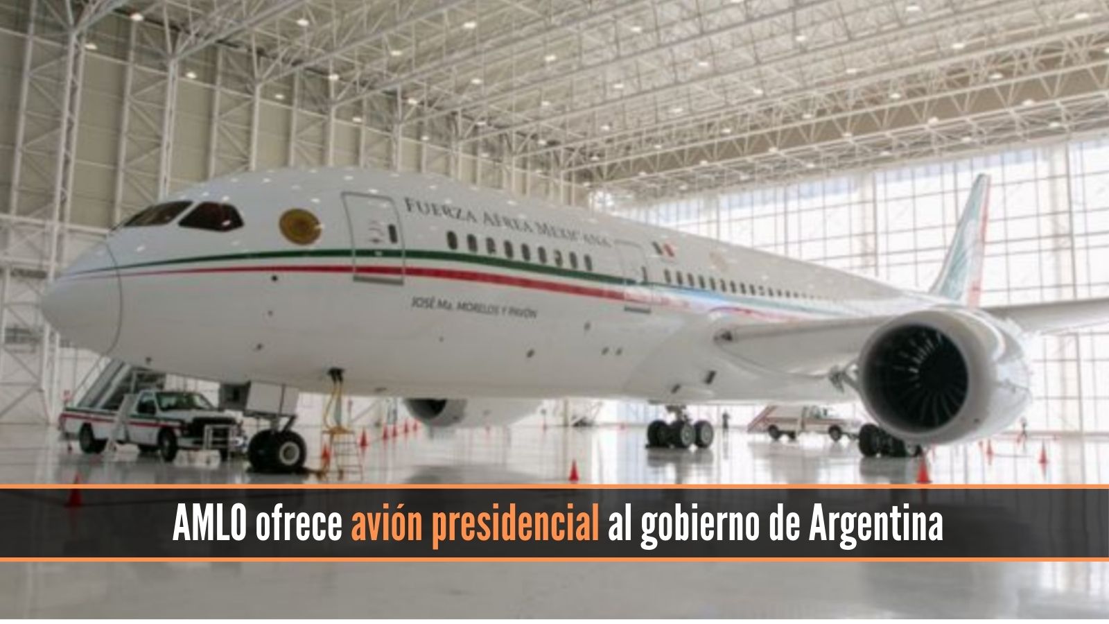AMLO ofrece avión presidencial a Argentina