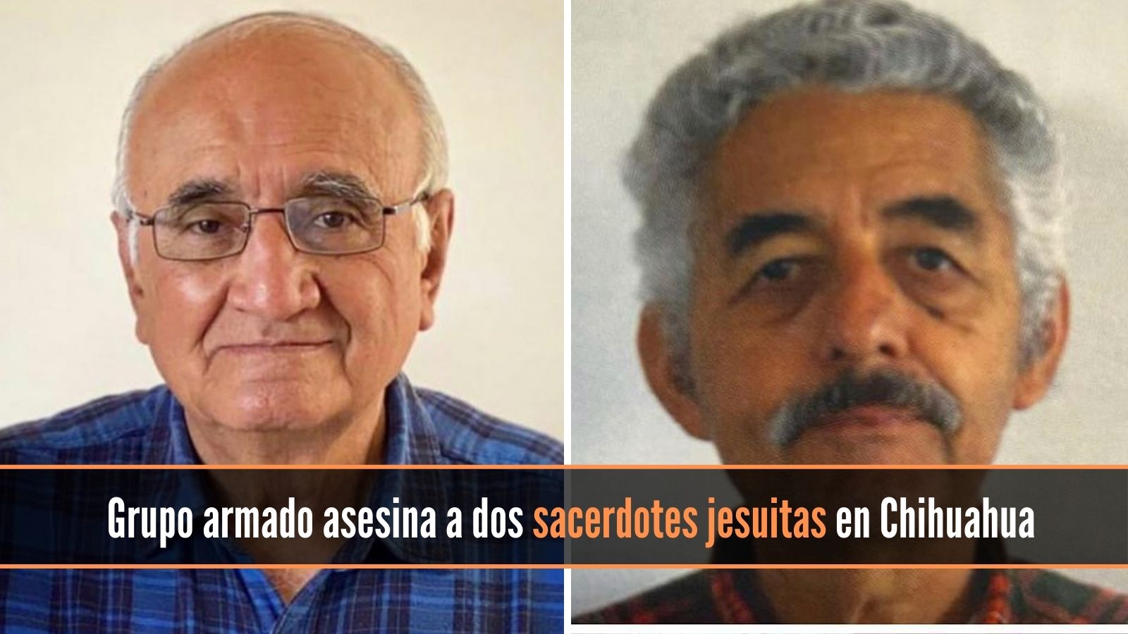 Asesinan a dos sacerdotes jesuitas en Chihuahua