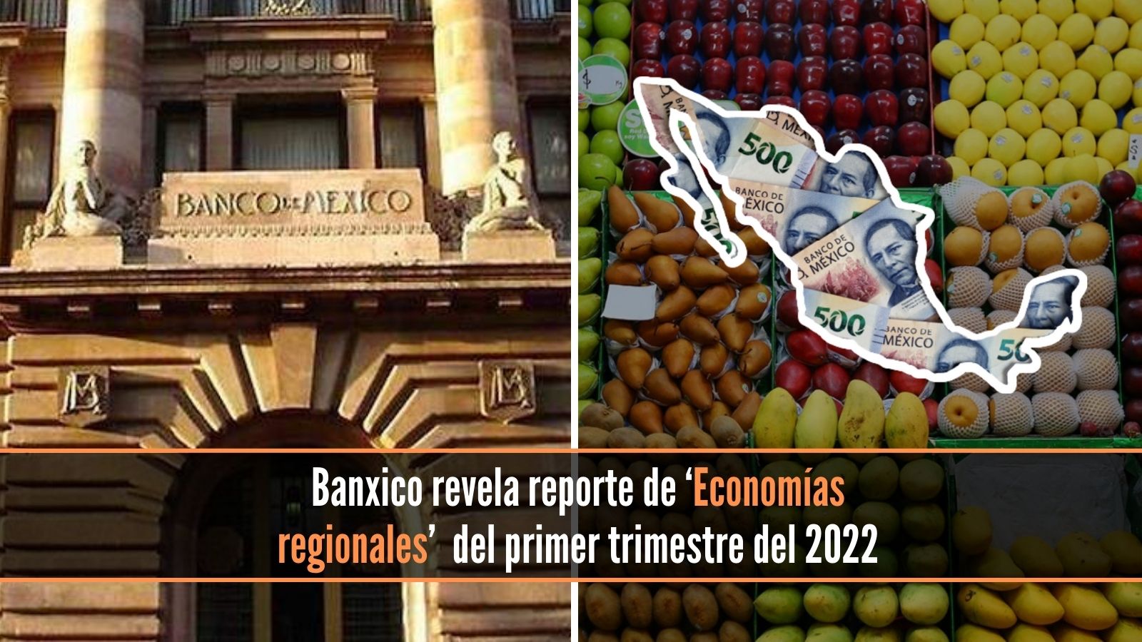 Banxico economías regionales enero a marzo 2022 (1)