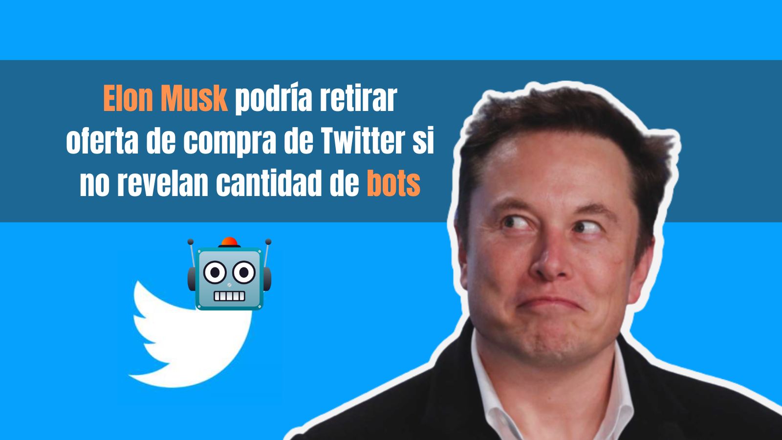 Elon Musk podría no comprar Twitter