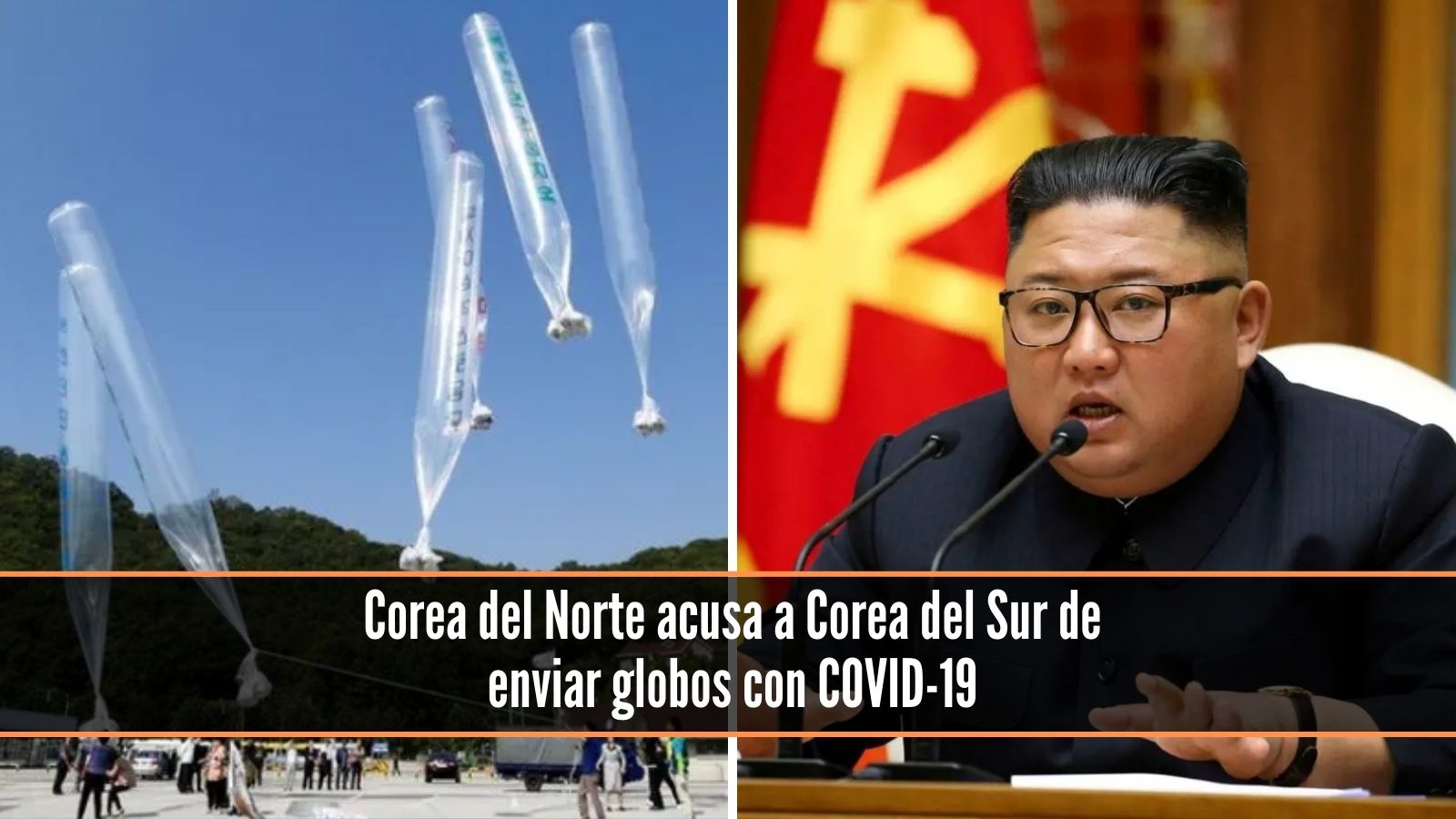 Corea del Norte acusa a Corea del Sur de enviar globos con COVID-19