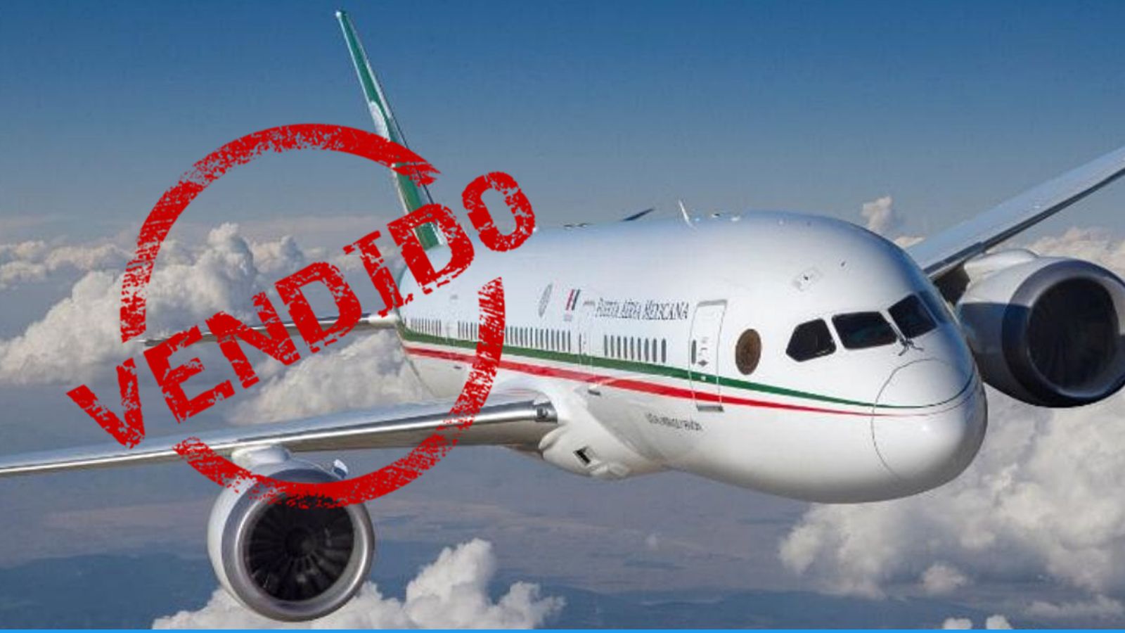 AMLO ya vendió el ‘Avión presidencial’; lo compró el gobierno de Tayikistán