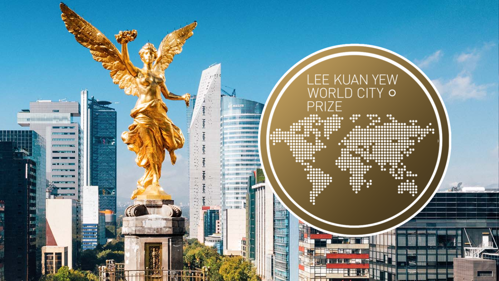 CDMX premio Ciudad Mundial Lee Kuan