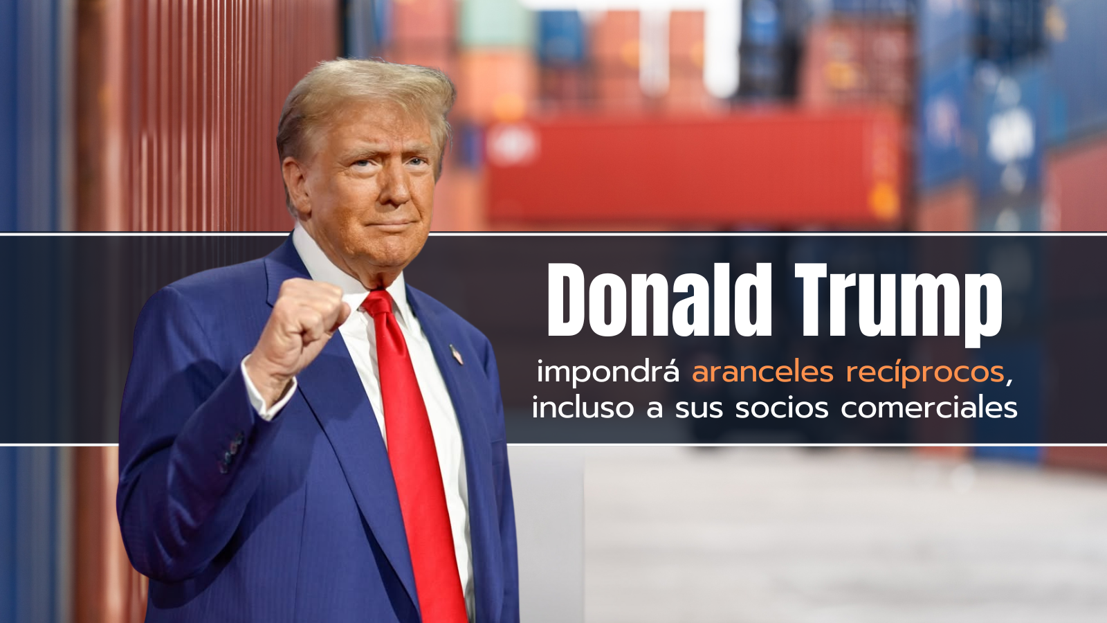 Trump anuncia aranceles recíprocos a países que gravan productos de EE. UU.