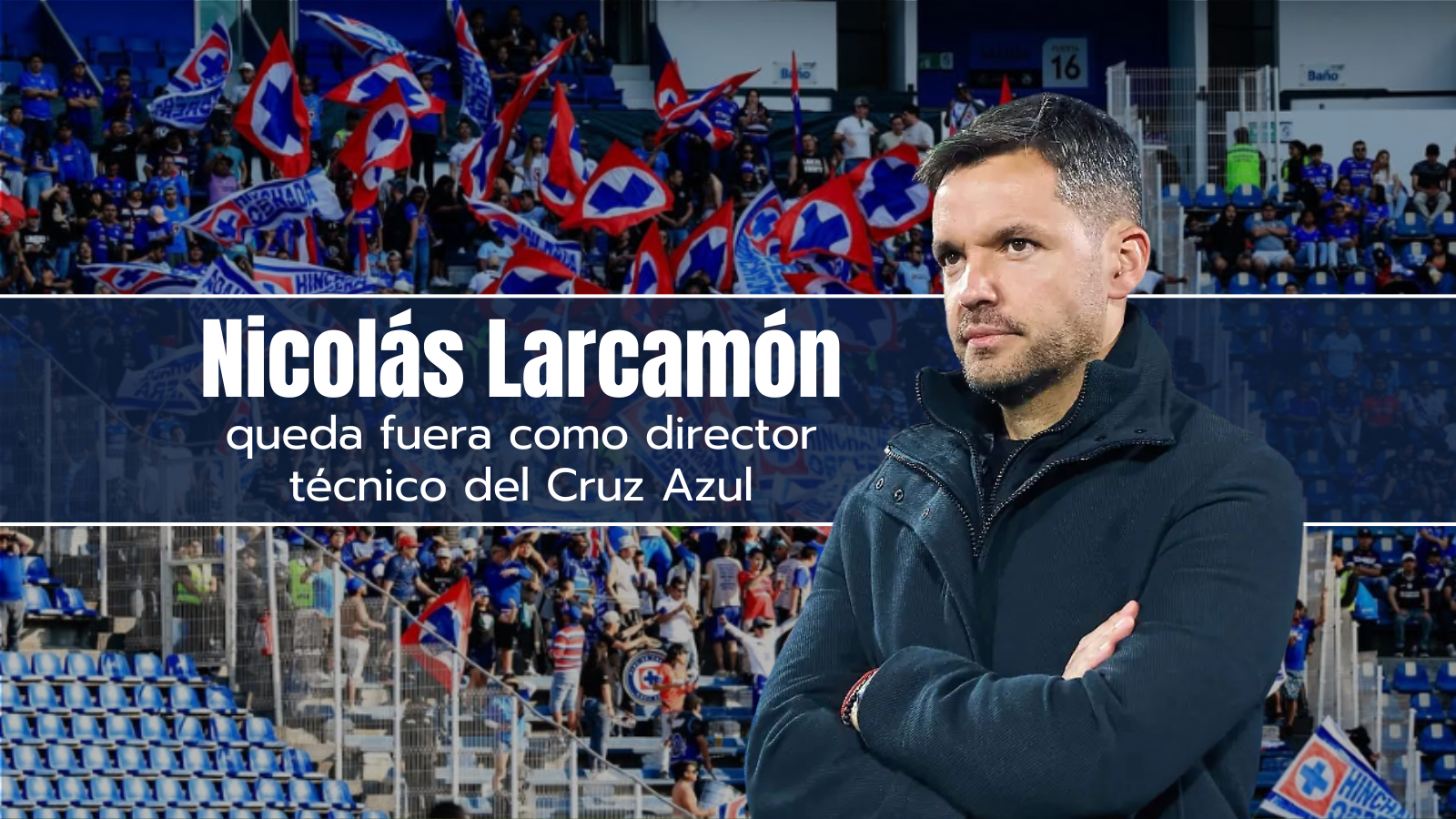 Nicolás Larcamón Cruz Azul